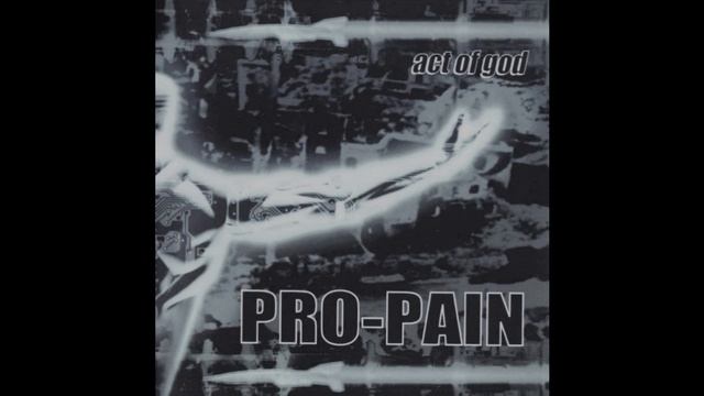 Pro-Pain®ActOfGod🎶1999