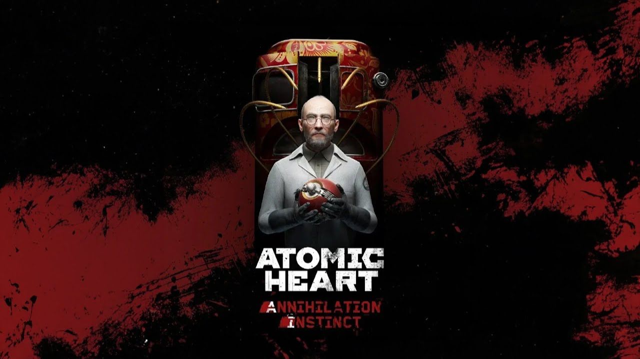 Atomic Heart: Annihilation Instinct #1 (стрим от 14.08.2026)