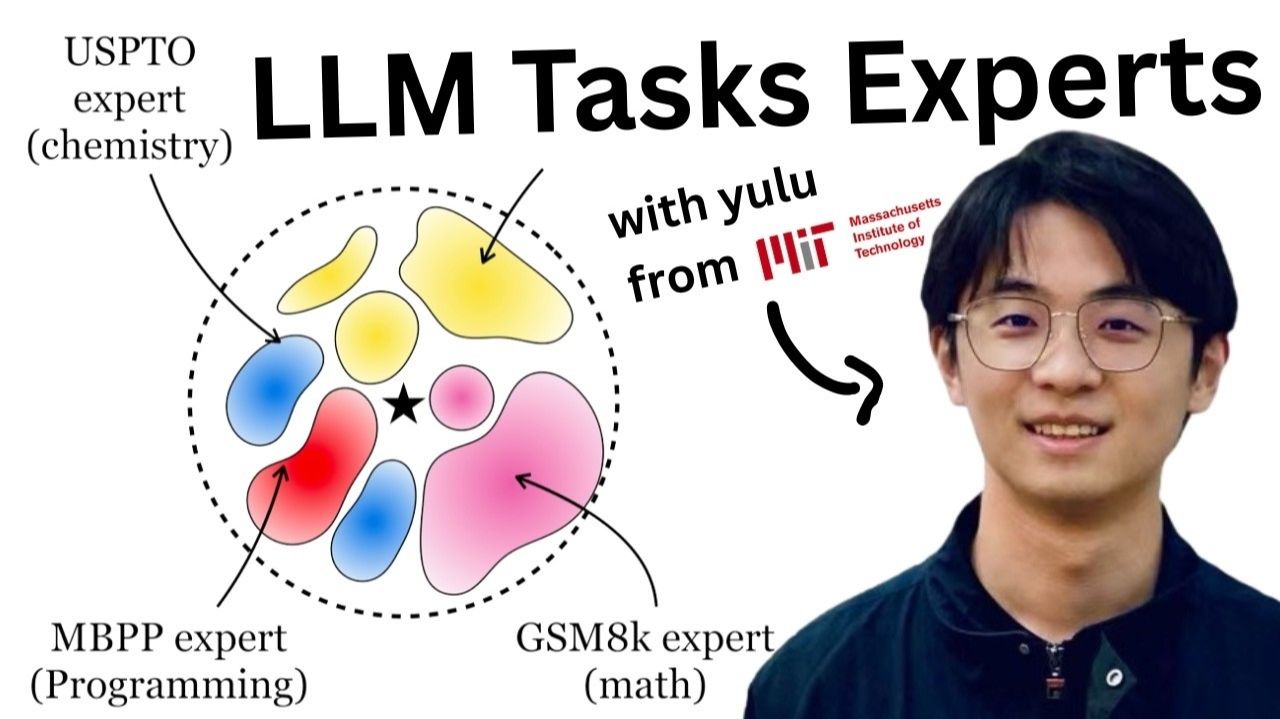 Pretrained LLMs Are Surrounded By Task Experts Feat Yulu Gan From MIT