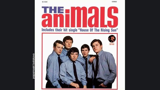 Animals, The - The House Of The Rising Sun, 1964 The Animals (papamoski Balakovo)