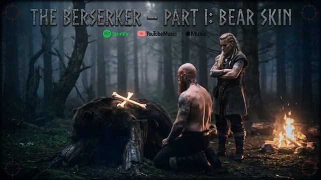 🪓 THE BERSERKER — PART I: BEAR SKIN | NORDIC RAP BATTLE 🔥⚔️ | VALHALLA CYPHER | DUET | VIKING SONG