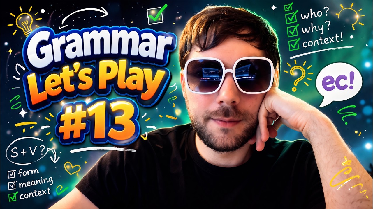 13 Grammar Let's Play - Ты ищешь правило. А смысл уже ушёл вперёд