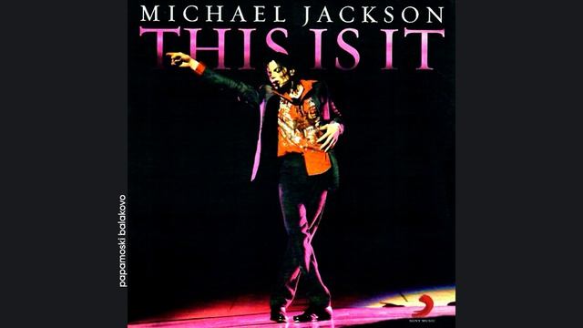 Michael Jackson - This Is It, 2009 This Is It (papamoski Balakovo)