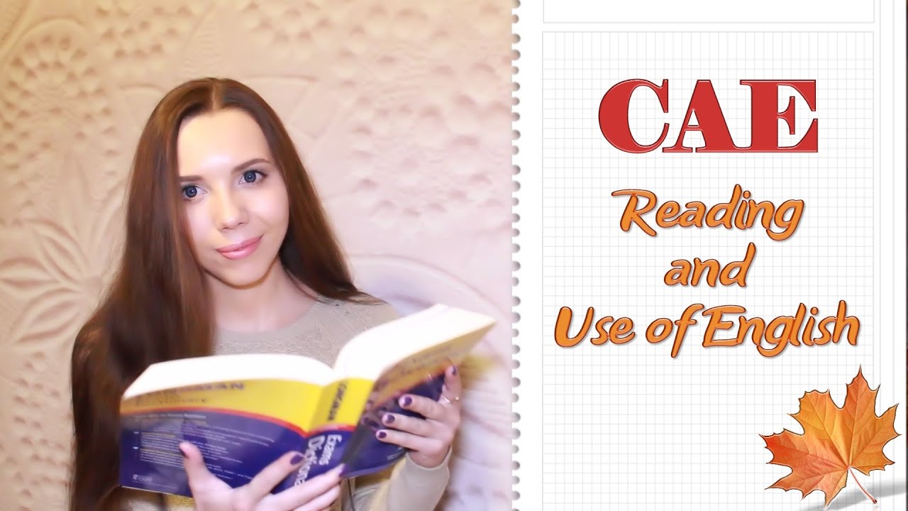 CAE | Reading And Use Of English | СОВЕТЫ