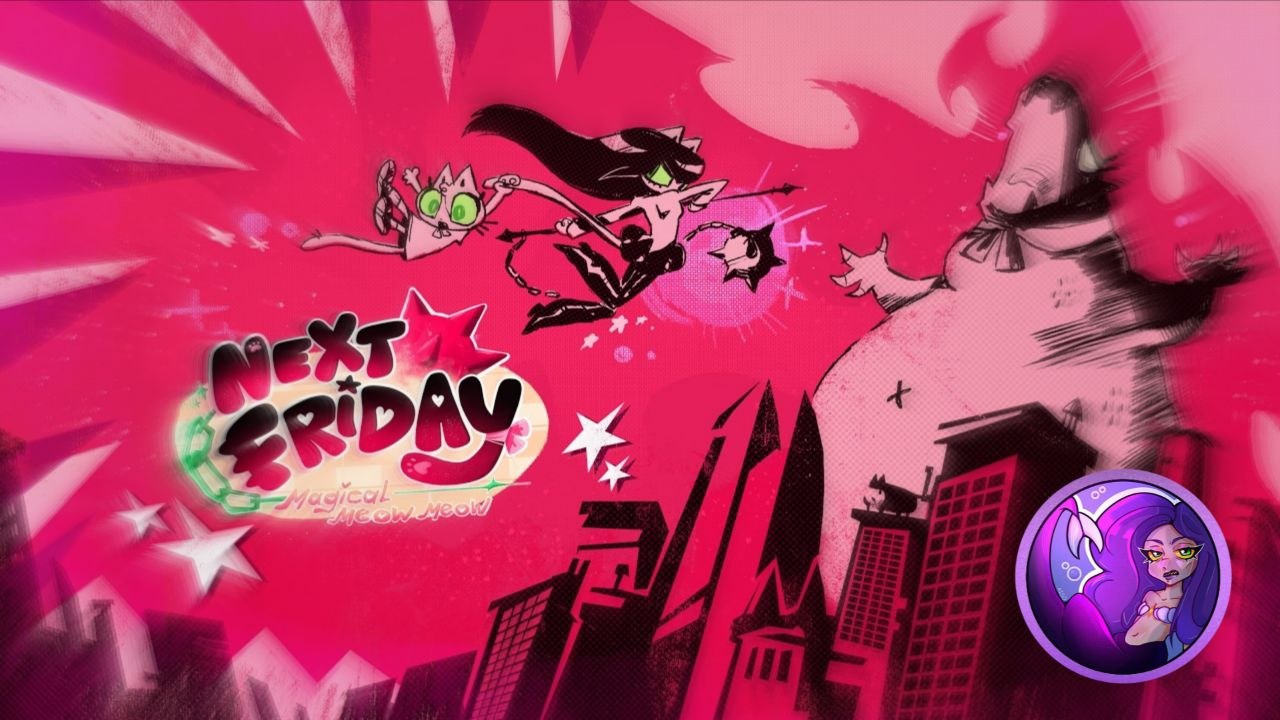 NEXT FRIDAY MAGICAL MEOW MEOW - PILOT озвучка SIRENDUB