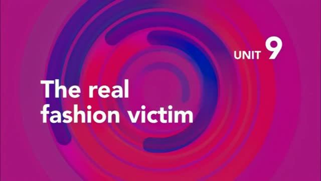 Focus 5 Second edition. Unit 9 The real fashion victim