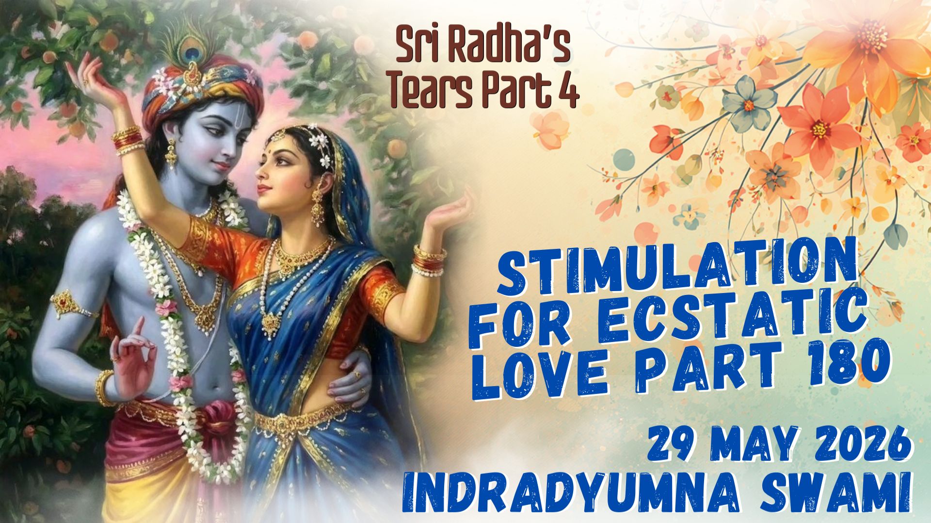 Stimulation for Ecstatic Love Part 180 - Sri Radhas Tears Part 4