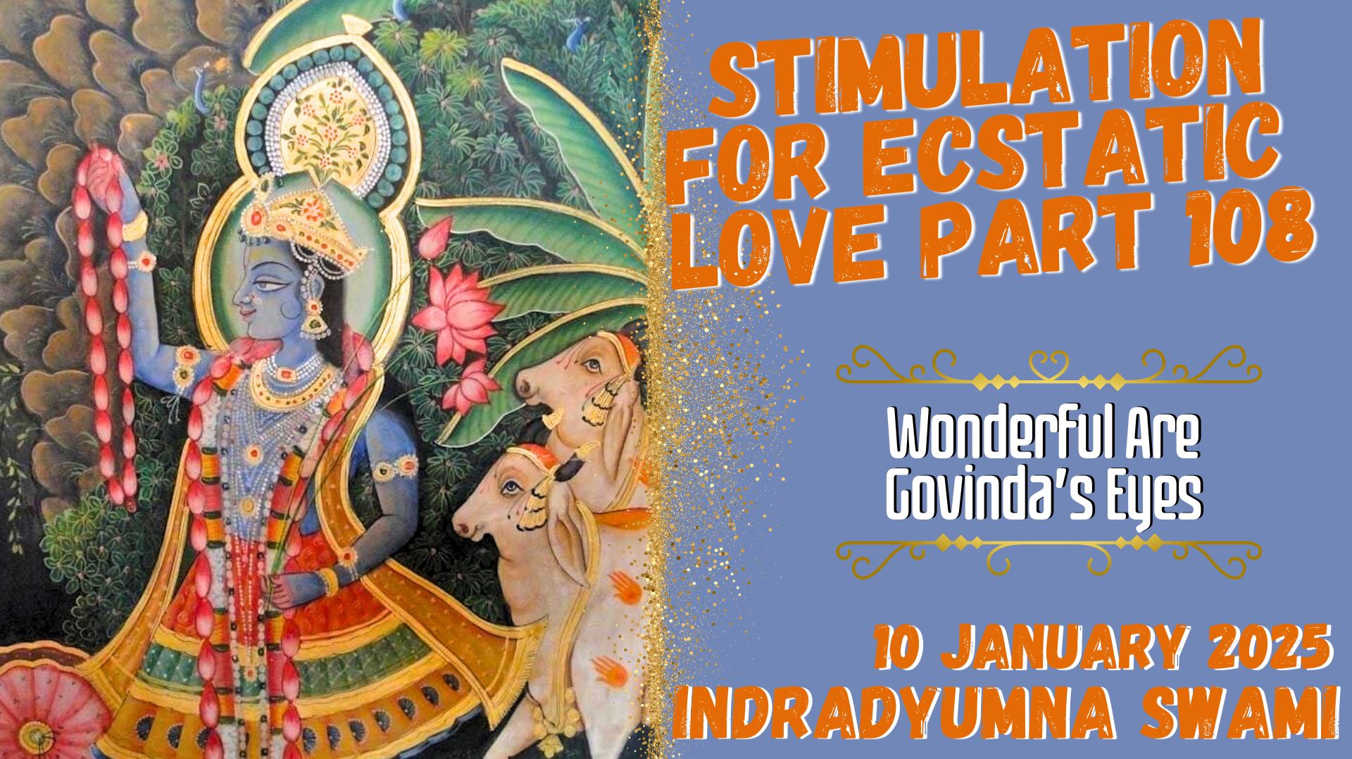 Stimulation For Ecstatic Love Part 108 - Wonderful Are Govinda’s Eyes