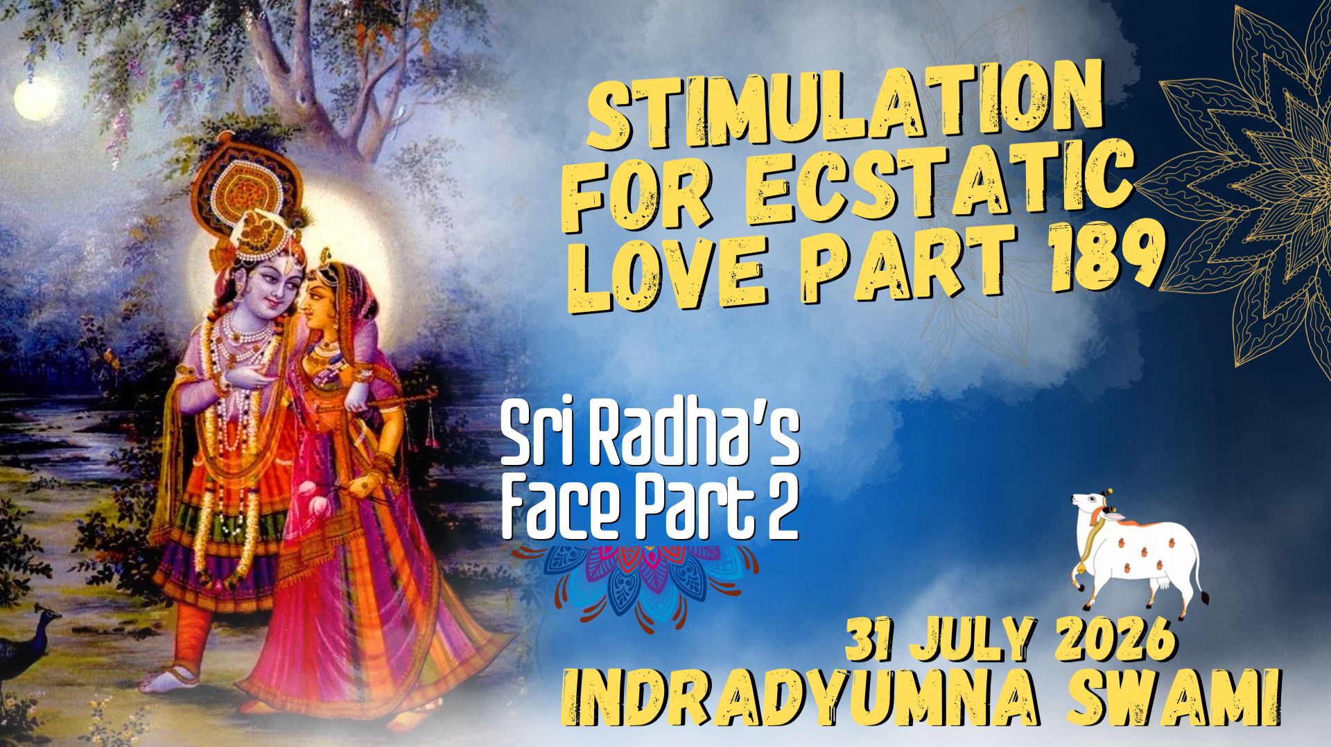 Stimulation For Ecstatic Love Part 189 - Sri Radha’s Face Part 2