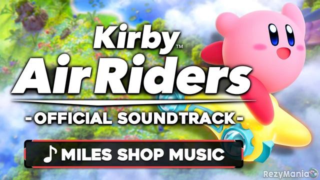 Miles Shop Music - Kirby Air Riders OST
