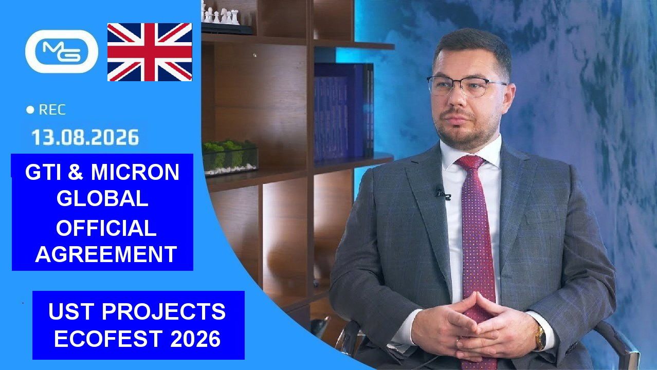 August 13 26 GTI  Micron Global: Official Agreement UST Projects and EcoFest 2026