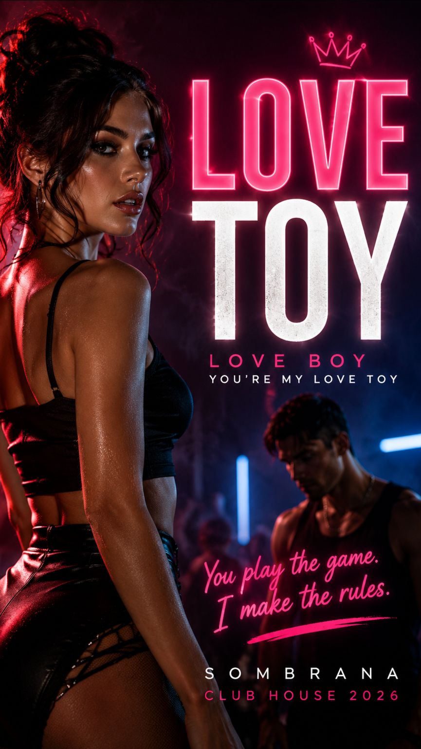 LOVE BOY _ Youre My Love Toy _ Addictive Club House 2026  Sombrana