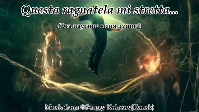 Questa ragnatela mi stretta... 2Music from Sergey Kolosov