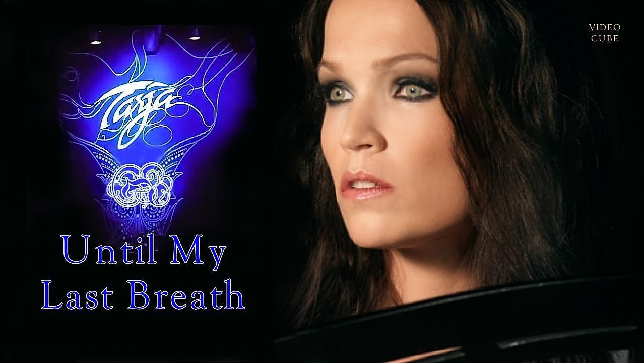Tarja Turunen - Until My Last Breath.(Live)/FHD