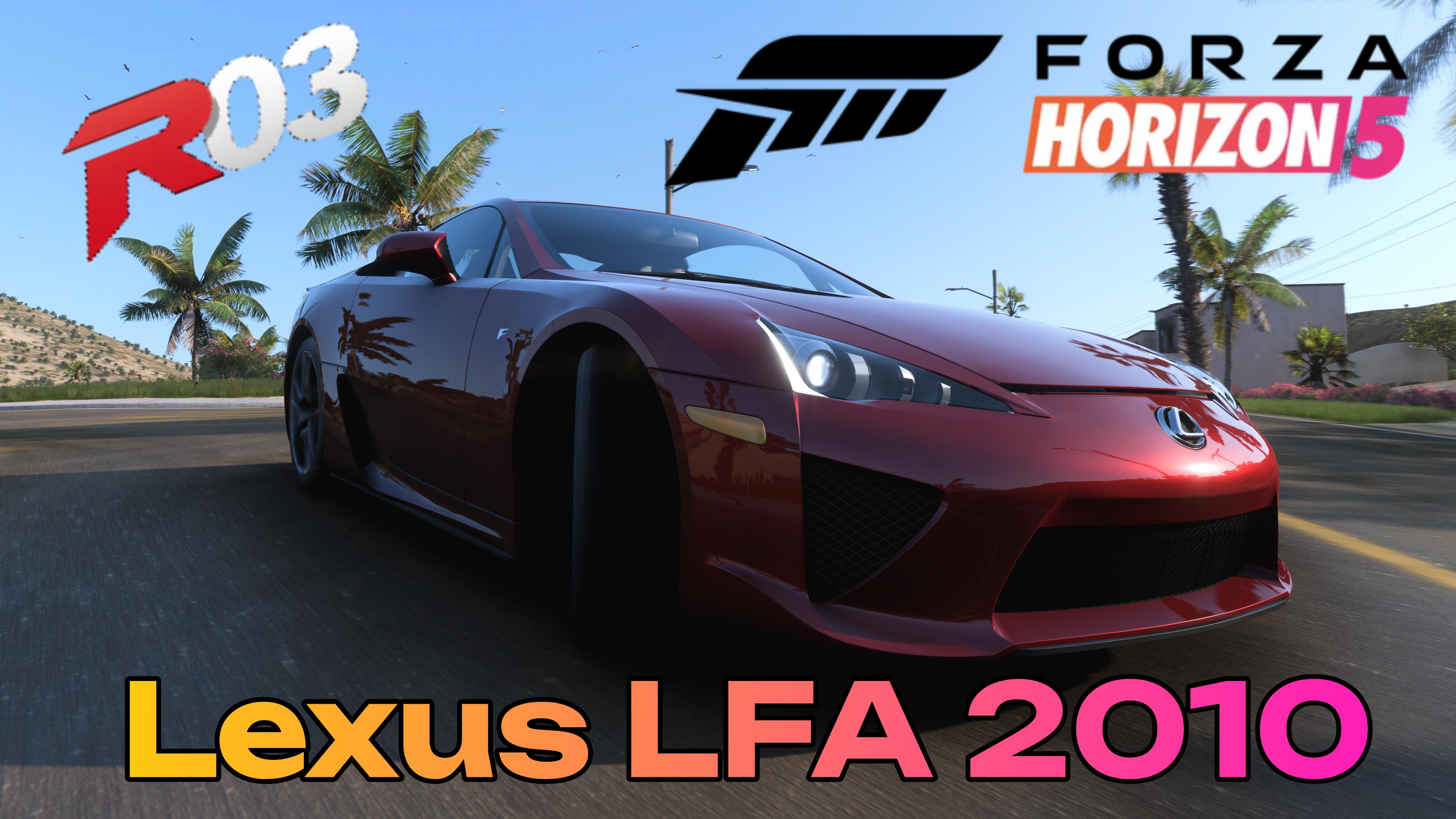 Lexus LFA 2010  звук скорость эмоции: Forza Horizon 5