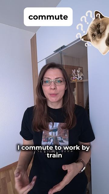  COMMUTE  что это за странное английское слово?