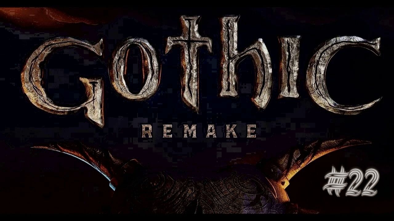 Gothic 1 Remake - Баг с пещерой магов воды