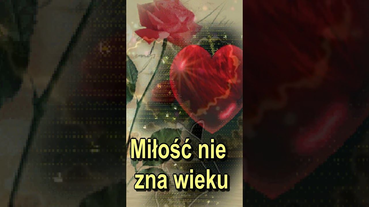 Miłość Nie Zna Wieku  Piękna Piosenka