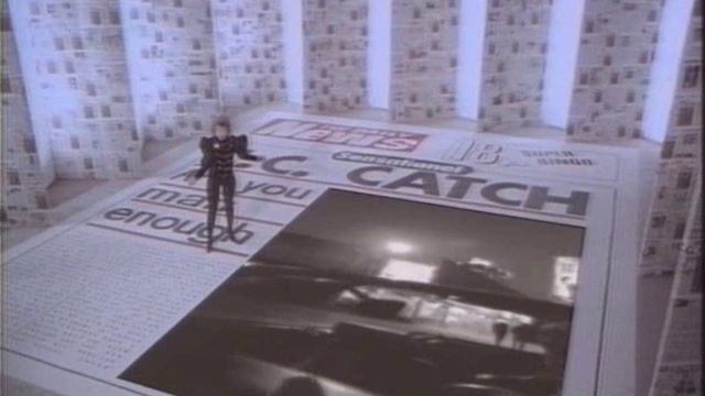 C. C. Catch -Baby I Need Your Love