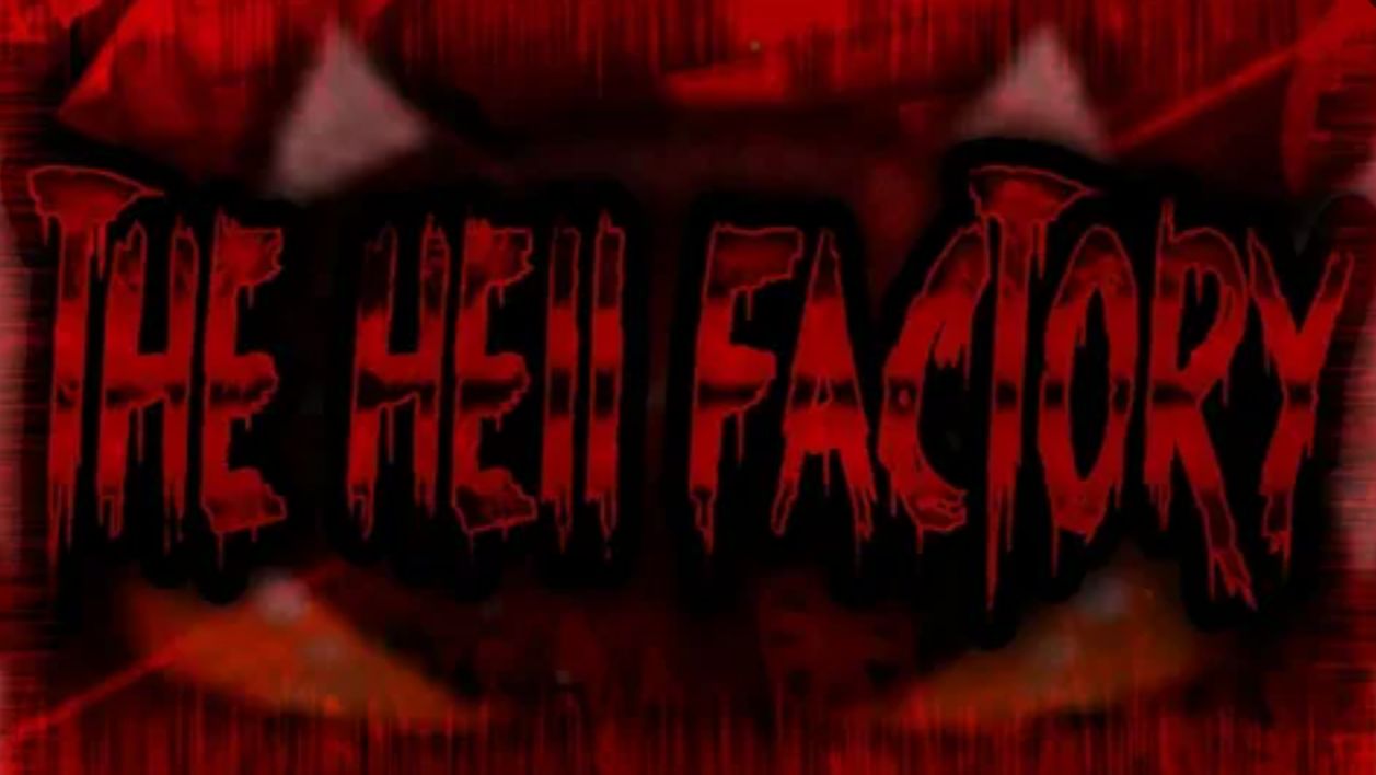 The Hell Factory 70%