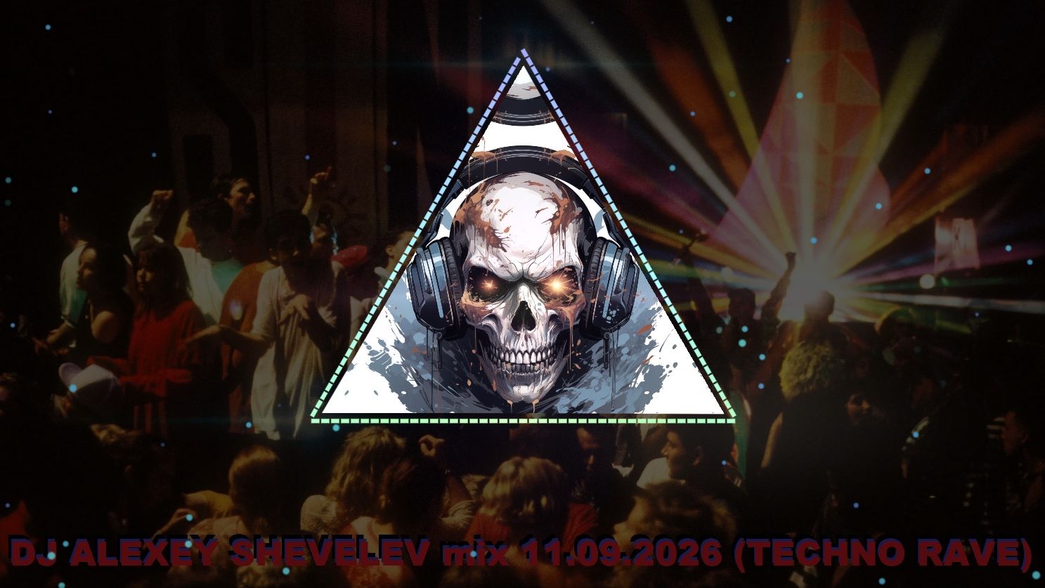 DJ ALEXEY SHEVELEV Mix 11.09.2026 (TECHNO RAVE)