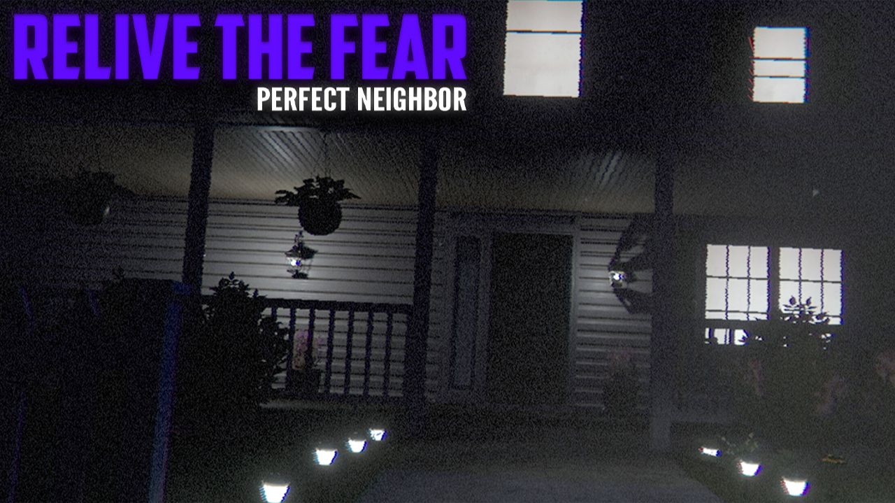 ИДЕАЛЬНЫЙ СОСЕДОН И АВТОРИТЕТНАЯ ЖЕНЩИНА ► Relive The Fear - Perfect Neighbor ► ПРОХОЖДЕНИЕ