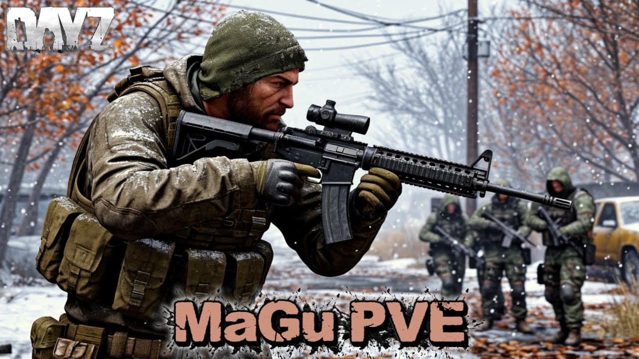 DayZ PVE MaGu PVE  СЕРВЕР С УНИКАЛЬНЫМИ БОТАМИ!