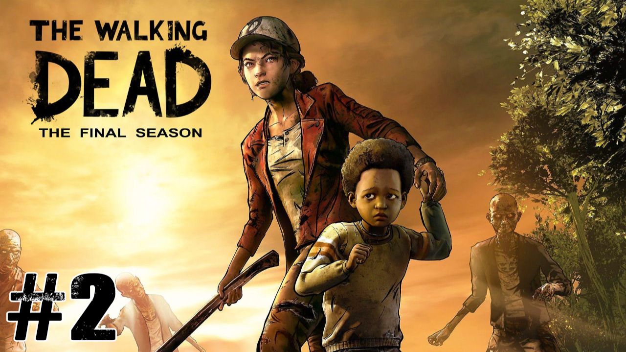 The Walking Dead - The Final Season Эпизод 1 