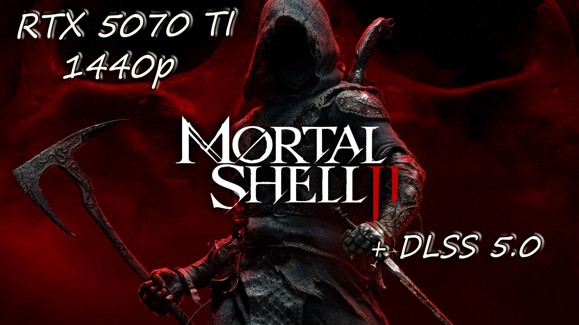 Mortal Shell II - DLSS 5 Геймплей, тест, начало игры. RTX 5070 Ti + I9-11900k