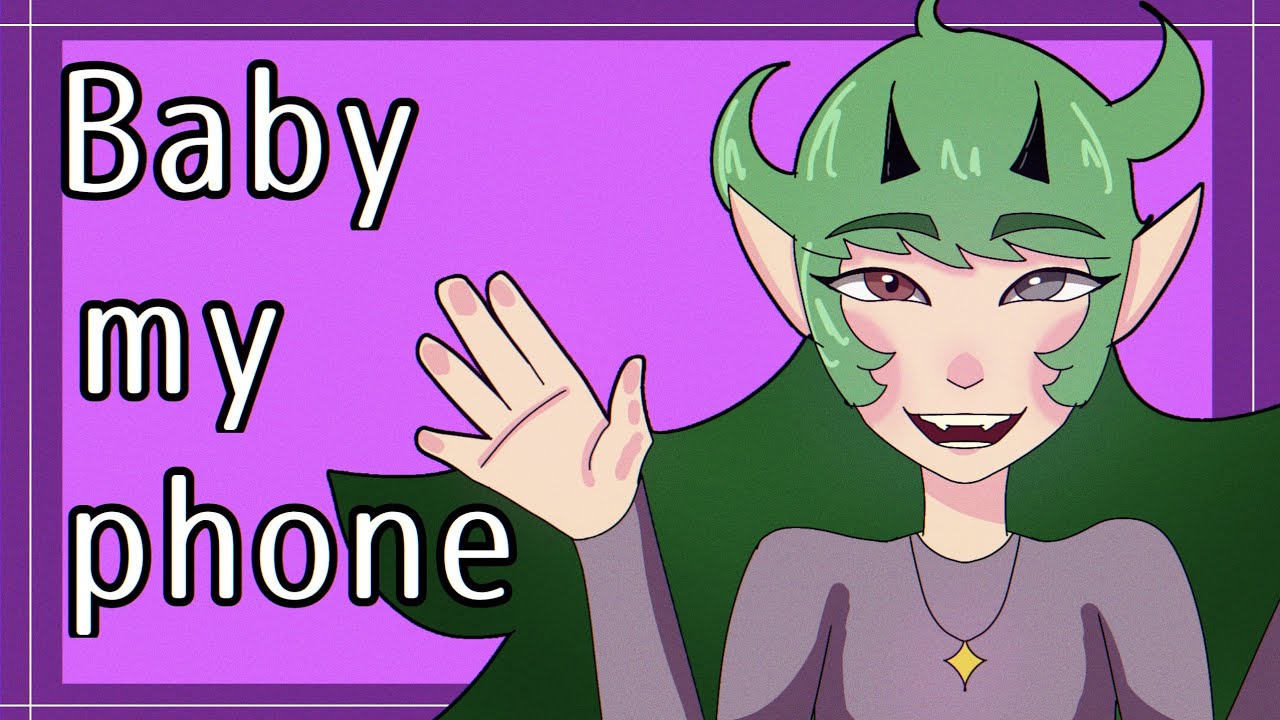 Baby My Phone / Animation Meme