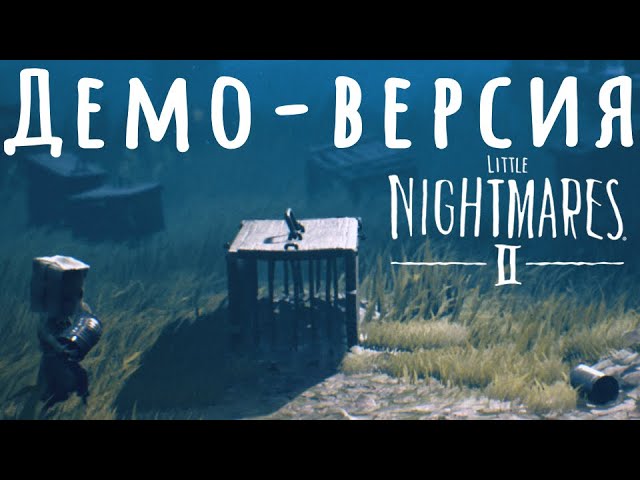 Демо Little Nightmares 2 теперь и для простых смертных