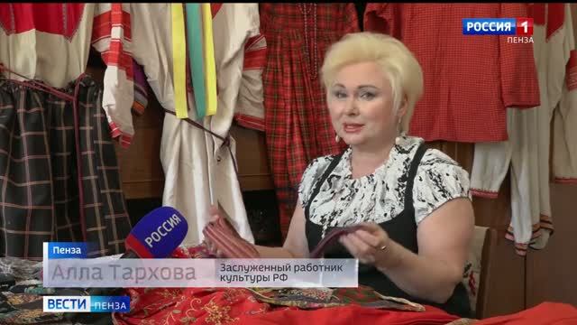 От одного пояса до большой коллекции: как фольклор стал судьбой Аллы Тарховой // Россия 1. Пенза