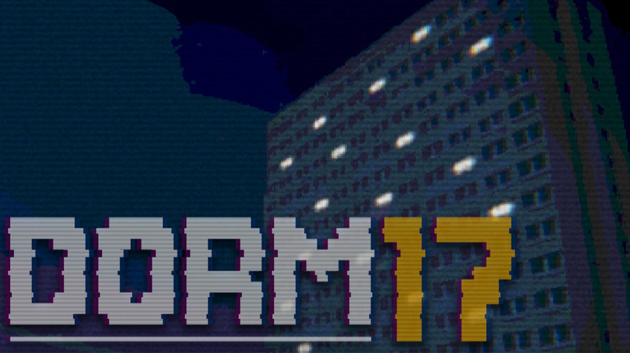 ОБЩАЖНАЯ ТРЯСКА ► Dorm 17 ► ПРОХОЖДЕНИЕ