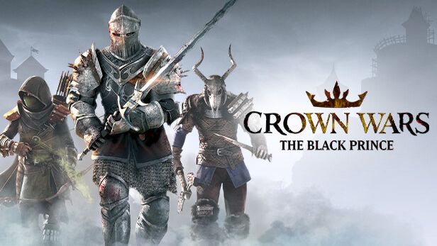 Crown Wars: The Black Prince — Начинаем путь Лорда! (без комметариев) #1