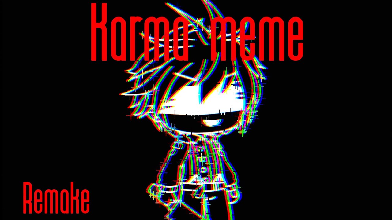 Karma meme Gacha Remake  Among Us My AU  Live 2d test  Неканон