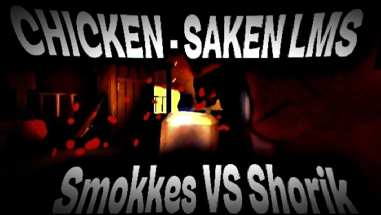 CHICKEN - SAKEN Smokkes VS Shorik LMS ЧИКЕН - САКЕН Смоккес против Шорик ЛМС