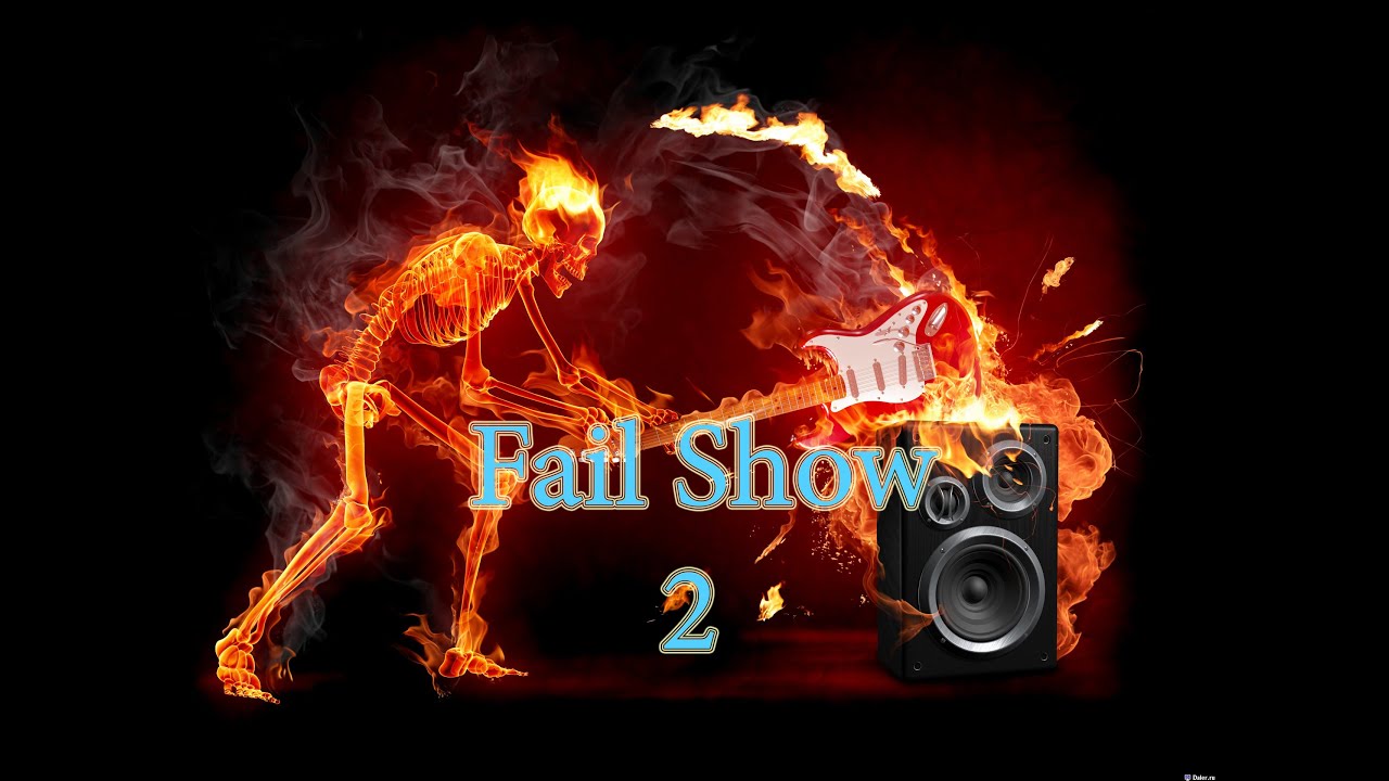 Фейл шоу 2  Fail Show 2