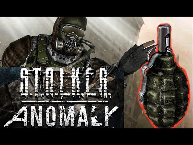 Как настроить гранаты в сталкер ANOMALY