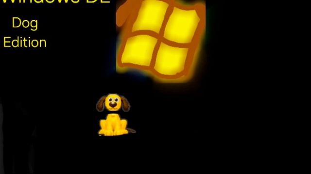 Windows DE
Dog Edition