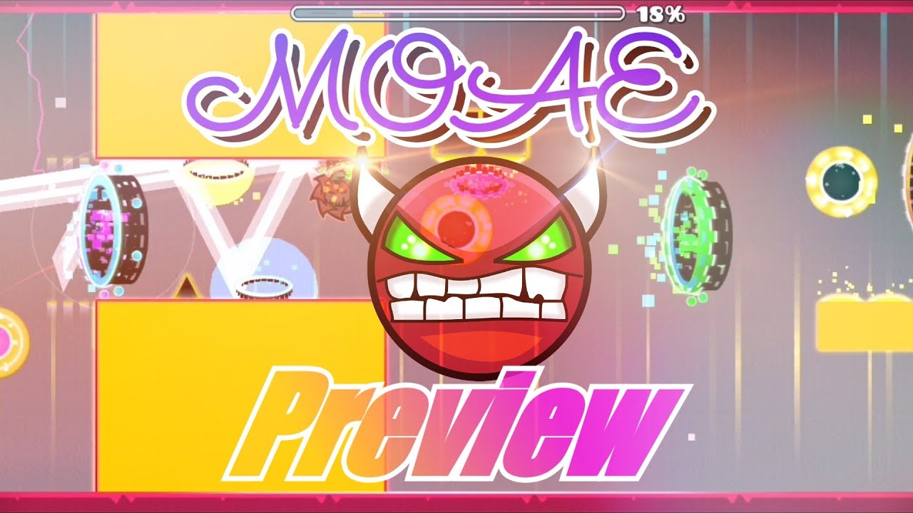MOAE - PREVIEW 1  Мой новый лвл  Geometry Dash!