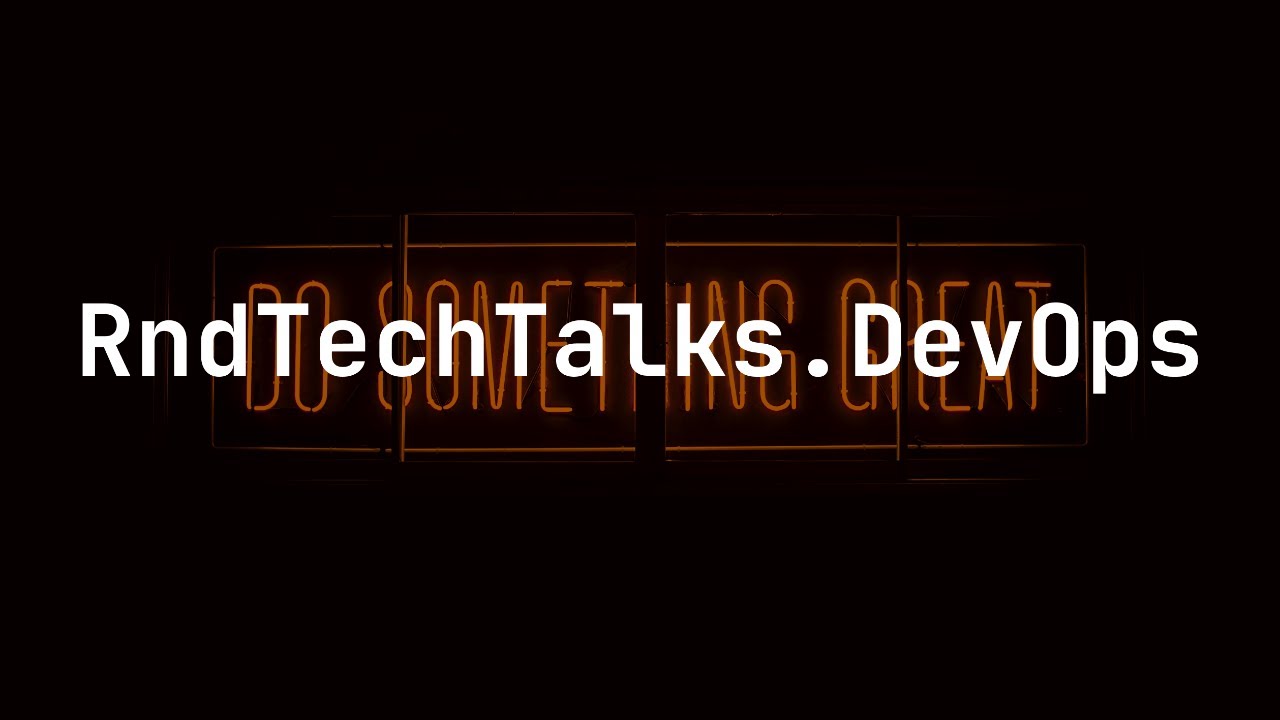 RndTechTalks.DevOps 20 мая 2021