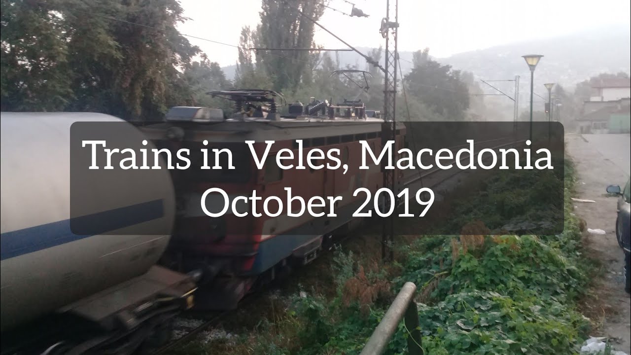 Trains in Veles Macedonia October 2019
