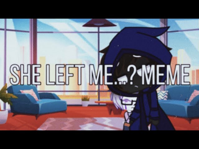 she left me...?она меня бросила...? meme gasterгастерboatmanлодочник