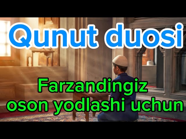 Qunut duosini Қунут дуоси eng oson usulda yodlang