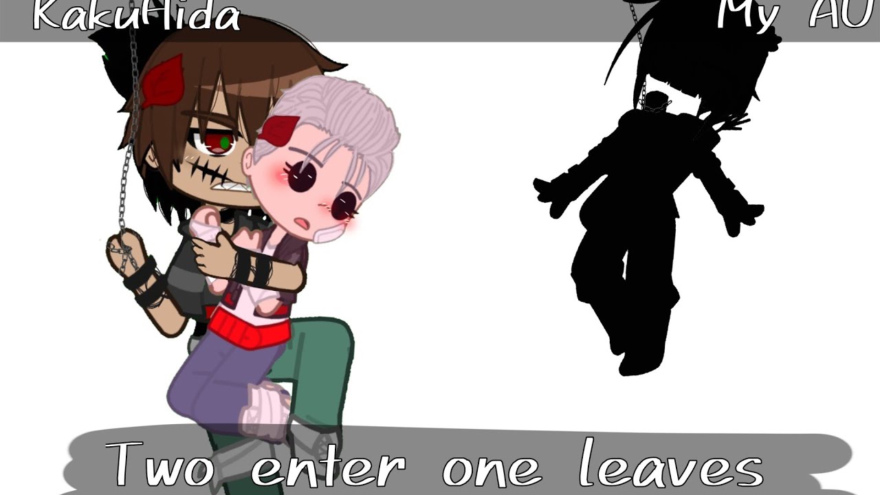  Two enter one 1eaves  Meme KakuHida My AU