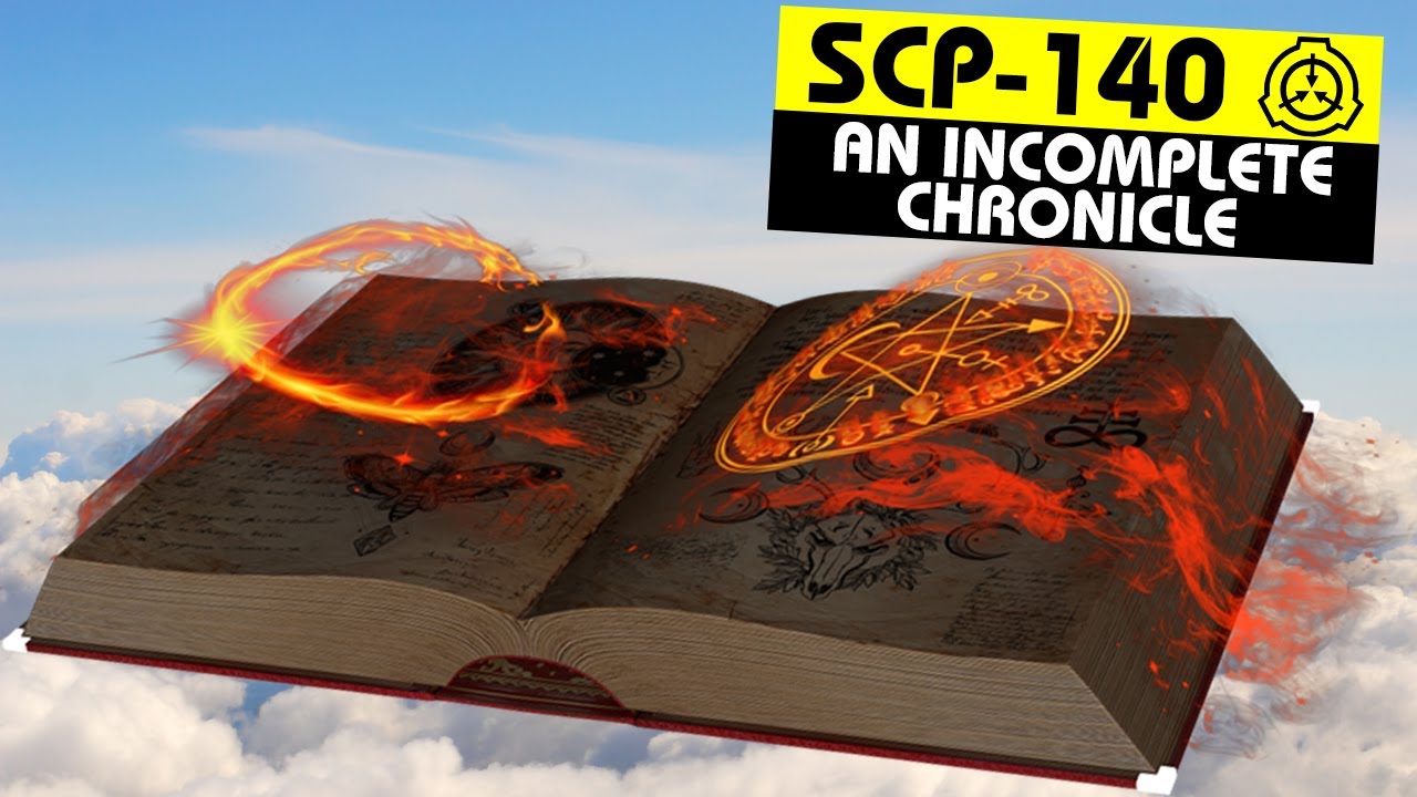 SCP-140  An Incomplete Chronicle SCP Orientation