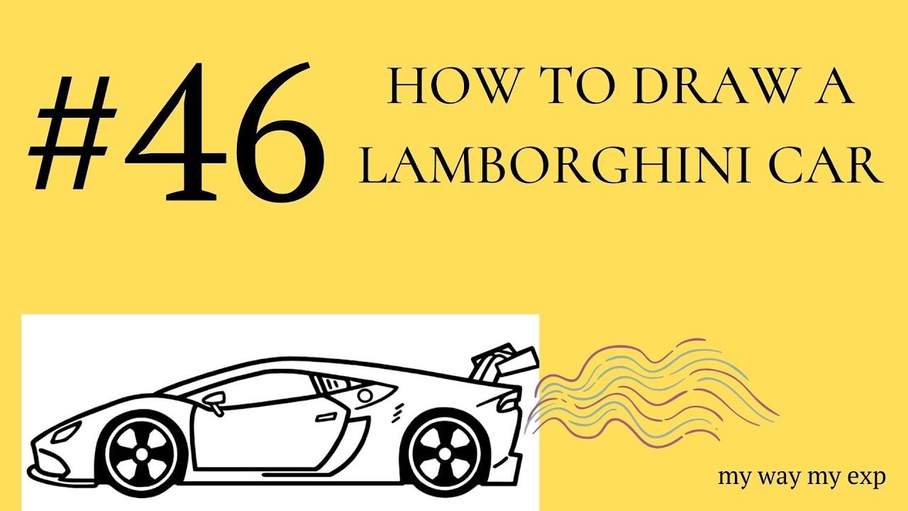 How Easy To Draw A Lamborghini Car Как легко нарисовать спорткар Ламборджини