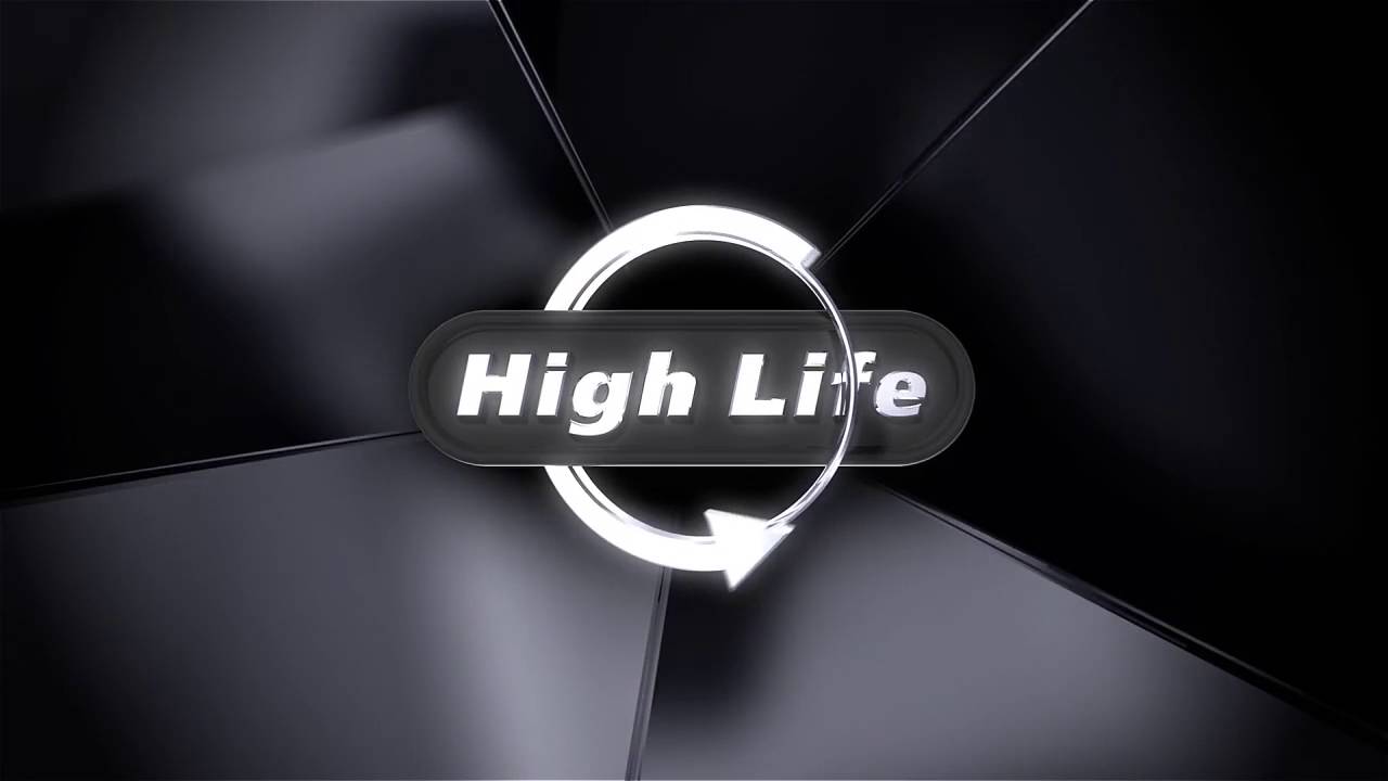 Заставки High Life (2010-2012) ОРИГИНАЛ