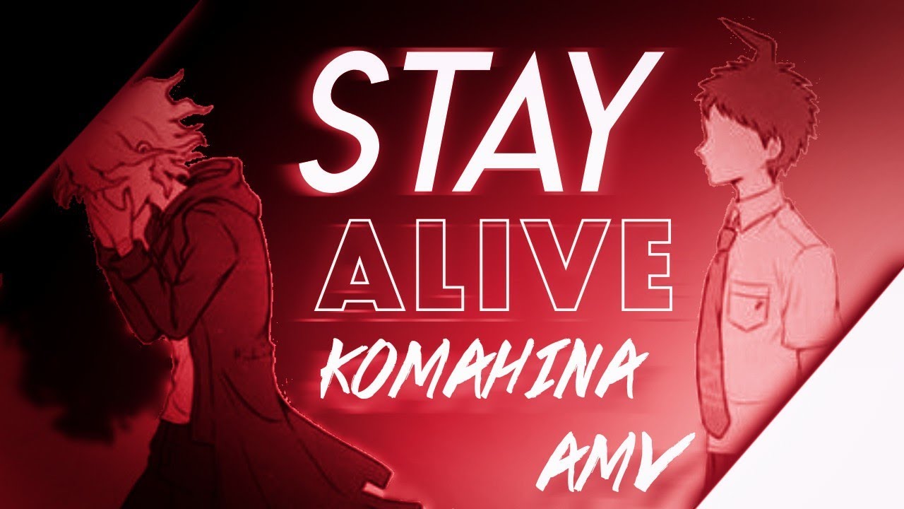 Stay Alive Danganronpa  Komaeda  Hinata read desc