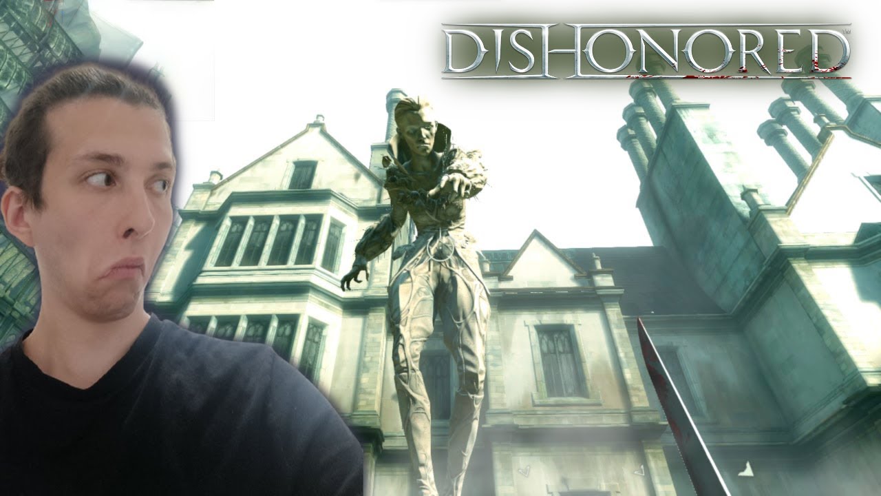 СТАТУИ ДАЛИЛЫ СЛЕДЯТ ЗА МНОЙ.. ИНТЕРЕСНЫЙ ОСОБНЯК DISHONORED THE BRIGMORE WITCHES 3